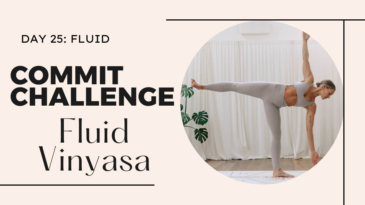 15 minute fluid vinyasa flow | 30 commit challenge, day 25